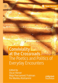 Conviviality at the crossroads