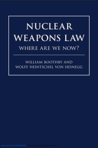 Nuclear weapons law :where are we now?