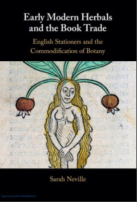 Early modern herbals and the book trade :English stationers and the commodification of botany