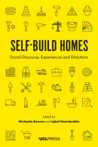 Self-build homes :social discourse, experiences and directions