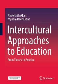 Intercultural Approaches to Education :From Theory to Practice