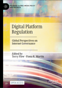 Digital platform regulation :global perspectives on internet governance