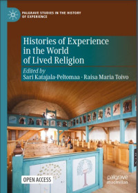 Histories of experience in the world of lived religion