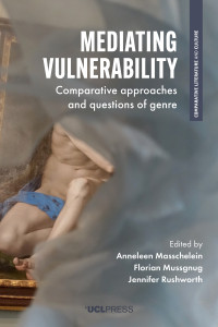 Mediating vulnerability :comparative approaches and questions of genre