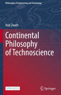 Continental Philosophy of Technoscience