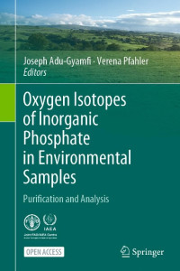 Oxygen Isotopes of Inorganic Phosphate in Environmental Samples :Purification and Analysis