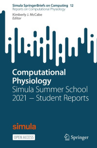 Computational Physiology :Simula Summer School 2021 − Student Reports