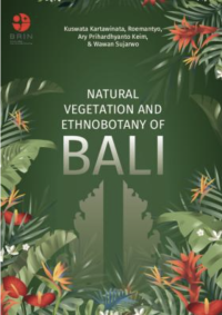 Natural vegetation and ethnobotany of bali