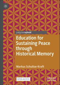 Education for Sustaining Peace through Historical Memory