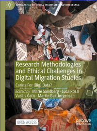 Research Methodologies and Ethical Challenges in Digital Migration Studies