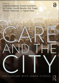 Care and the city :encounters with urban studies