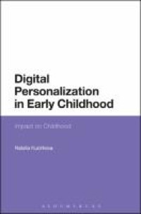Digital personalization in early childhood :impact on childhood