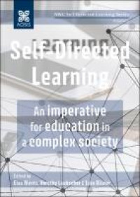 Self-directed learning :an imperative for education in a complex society