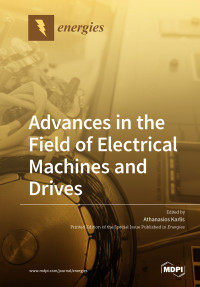 Advances in the field of electrical machines and drives