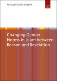 Changing gender norms in Islam between reason and revelation