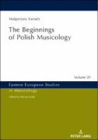 The Beginnings of Polish Musicology