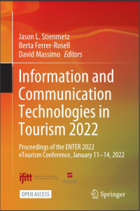 Information and Communication Technologies in Tourism 2022 :Proceedings of the ENTER 2022 eTourism Conference, January 11-14, 2022