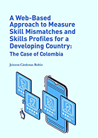 A web-based approach to measure skill mismatches and skills profiles for a developing
country:the case of Colombia